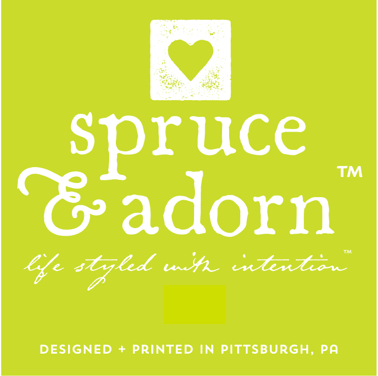  imprinted highlighter green label reading : heart shape, spruce & adorn™, life styled with intention™, imprinted label reading : designed & printed in Pittsburgh, Pa