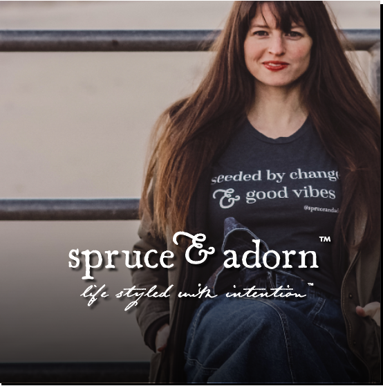 clockwise from left : philadelphia based songstress Christine Elise of duo Kuf Knotz rocking our "seeded by change & good vibes" tee gazing over our logo spruce & adorn™ life styled with intention™ 